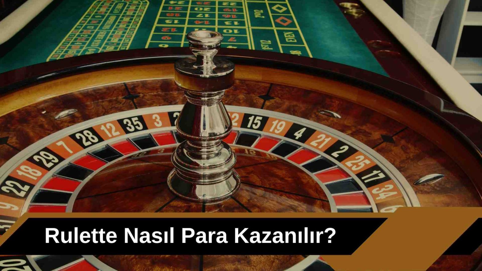 Rulette Nasıl Para Kazanılır