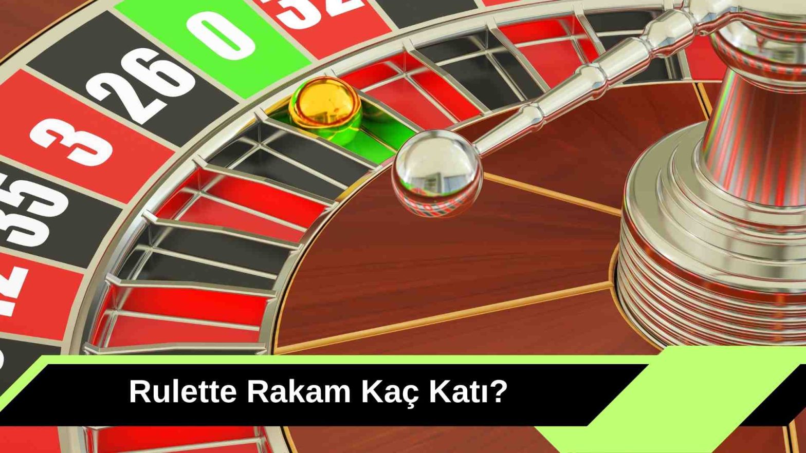 Rulette Rakam Kaç Katı